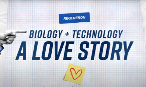 Regeneron Spectacular Science video: Biology + Technology: A Love Story.